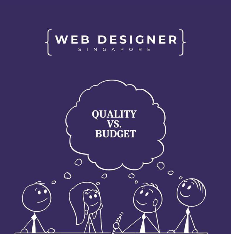 Freelance web designer Singapore quality vs budget concept