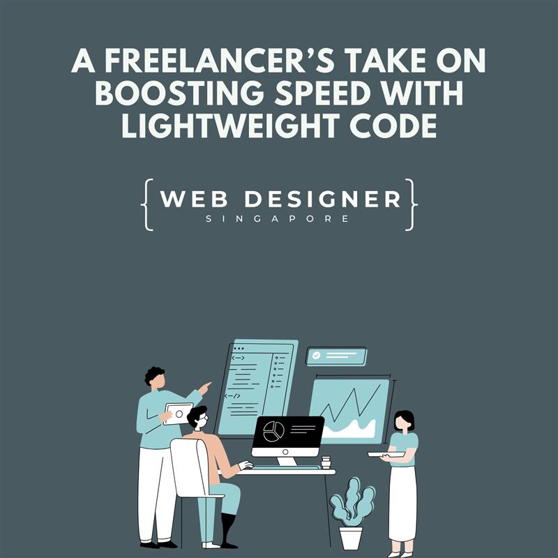 Singapore freelance web designer optimizing website for fast loading speed