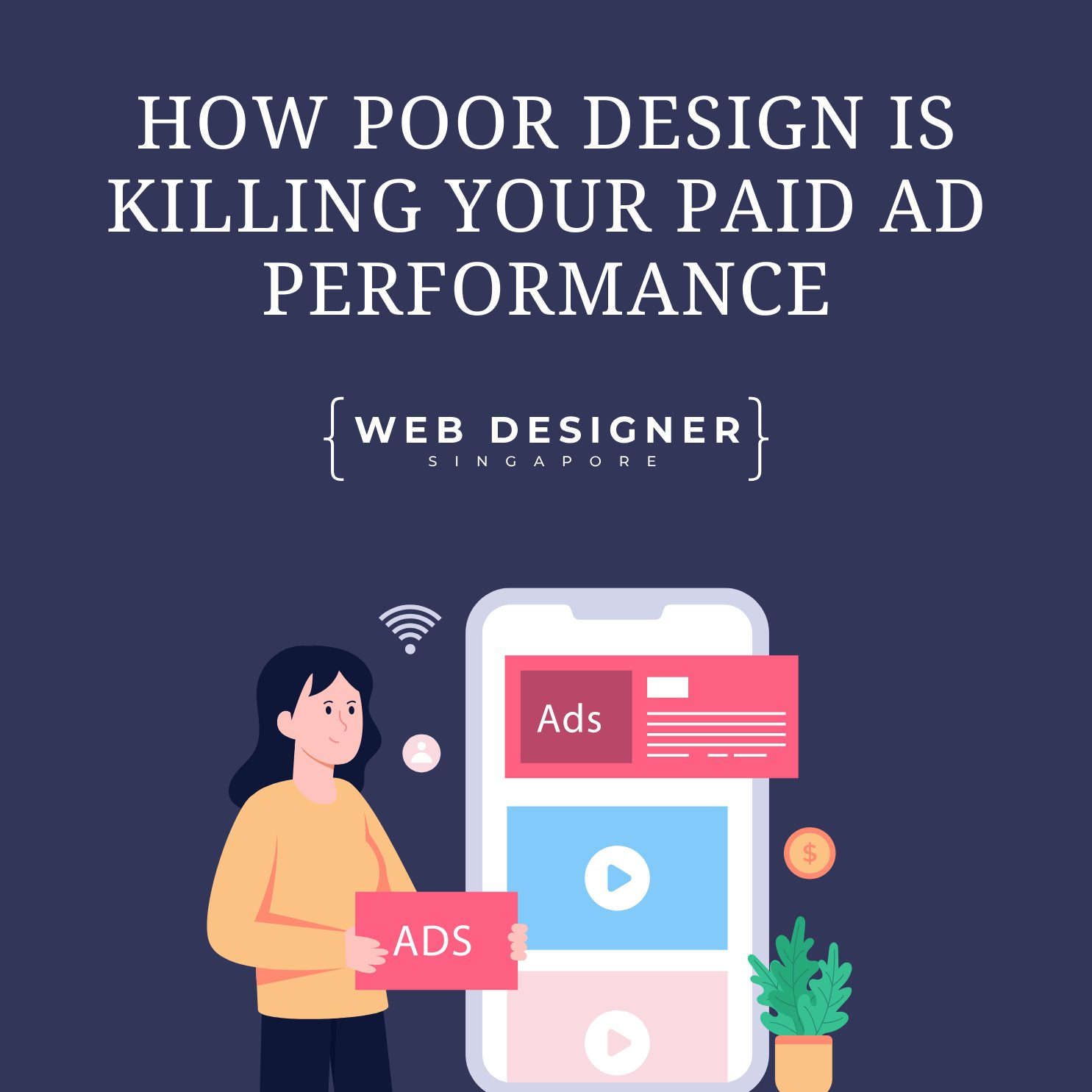A freelance web designer in Singapore optimizing website design for better ad conversions