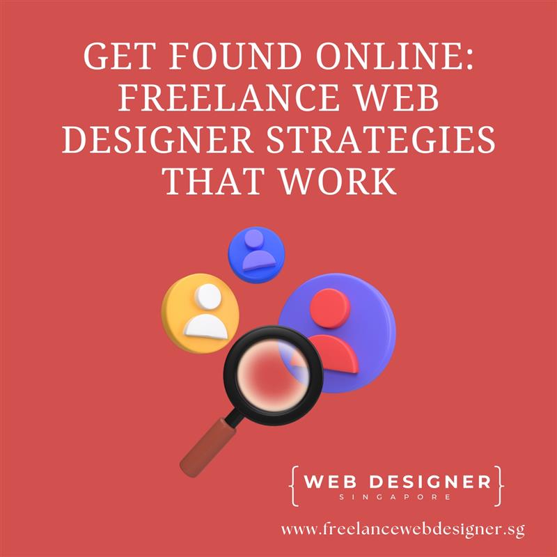 Proven Strategies for Freelance Web Designers in Singapore